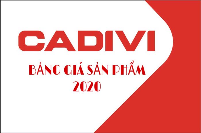BẢNG GIÁ CÁP CADIVI 2020